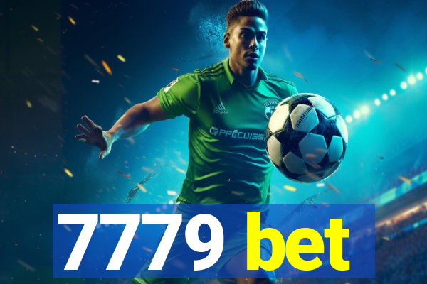 7779 bet